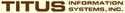 Titus Information Systems
