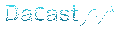 DaCast