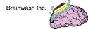 Brainwash Inc.