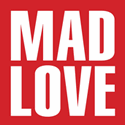 Mad Love