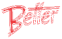 Better