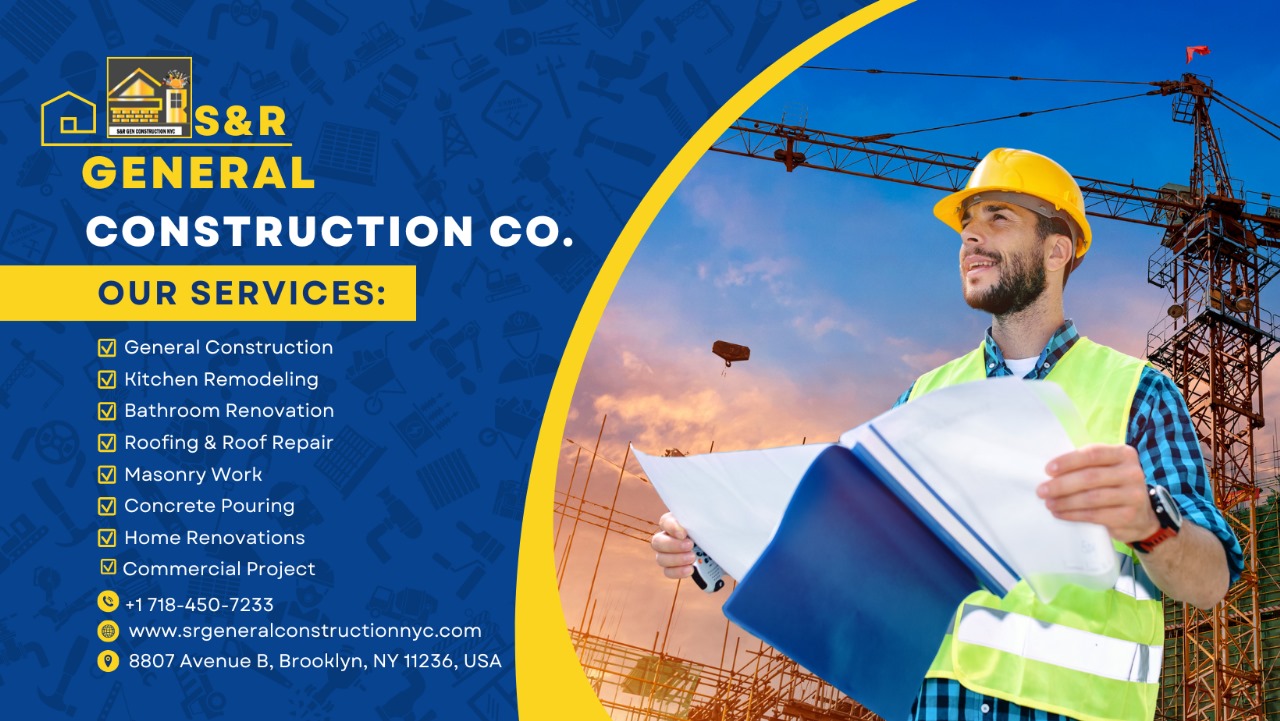S &amp; R General Construction NYC Corp.